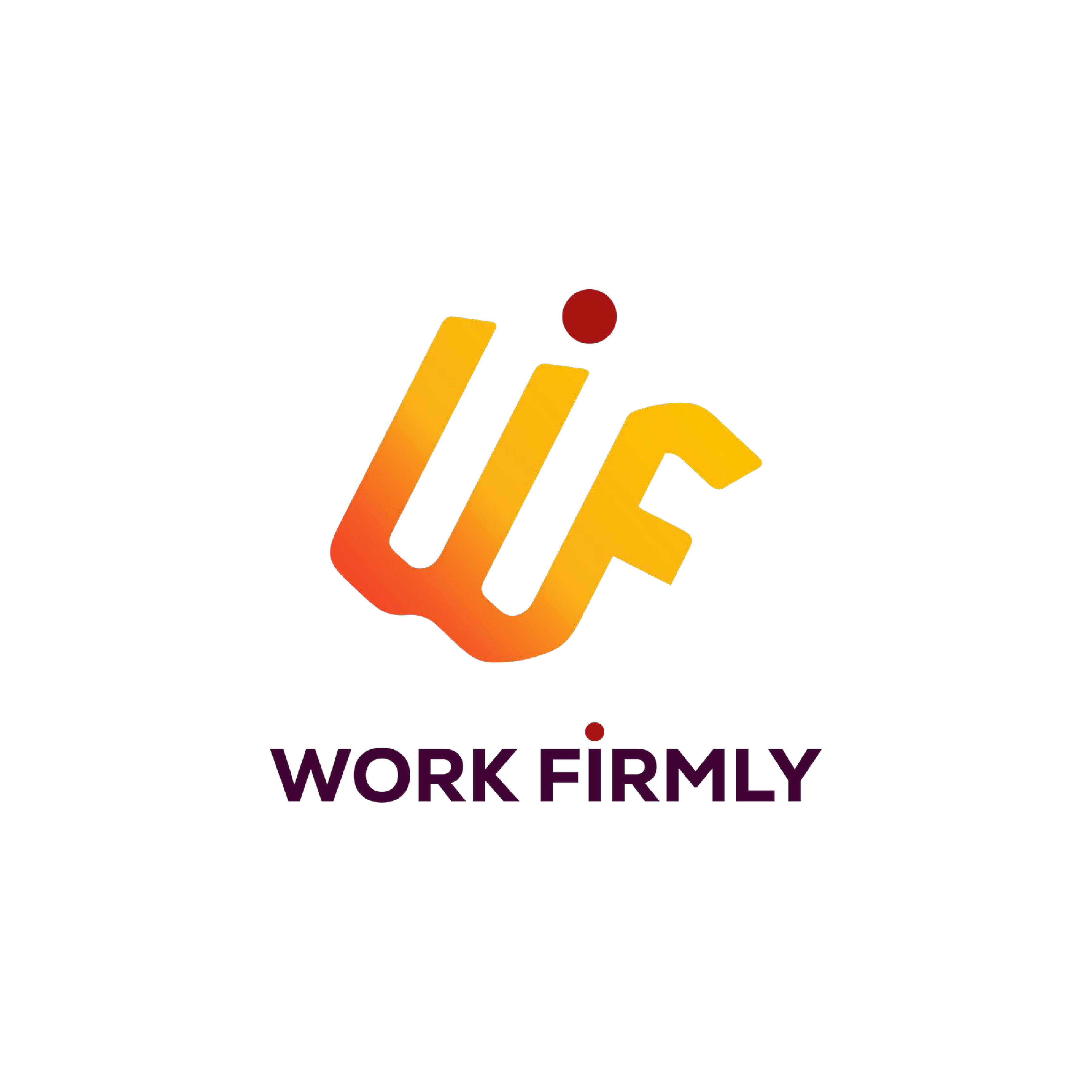 Work Firmly